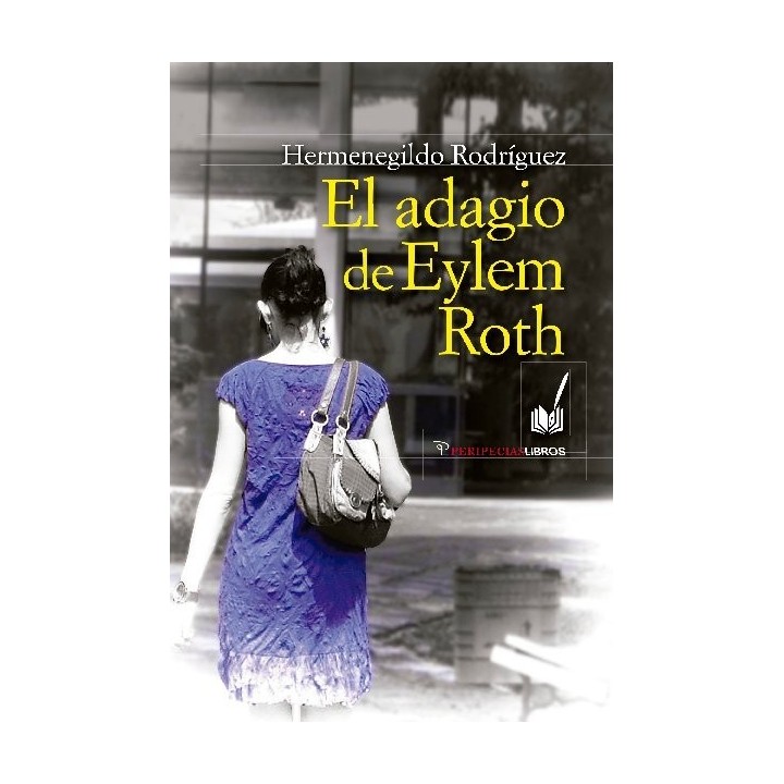 EL ADAGIO DE EYLEM ROTH