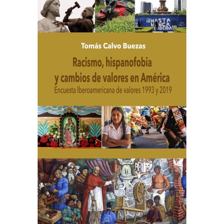 RACISMO, HISPANOFOBIA Y CAMBIOS DE VALORES EN AMÉRICA DESDE