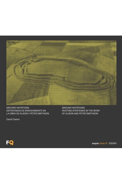 GROUND-NOTATIONS. ESTRATEGIAS DE ENRAIZAMIENTO EN LA OBRA D