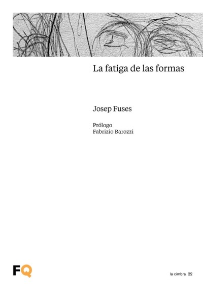 LA FATIGA DE LAS FORMAS