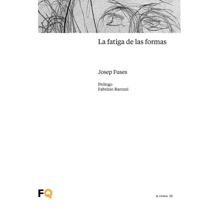 LA FATIGA DE LAS FORMAS