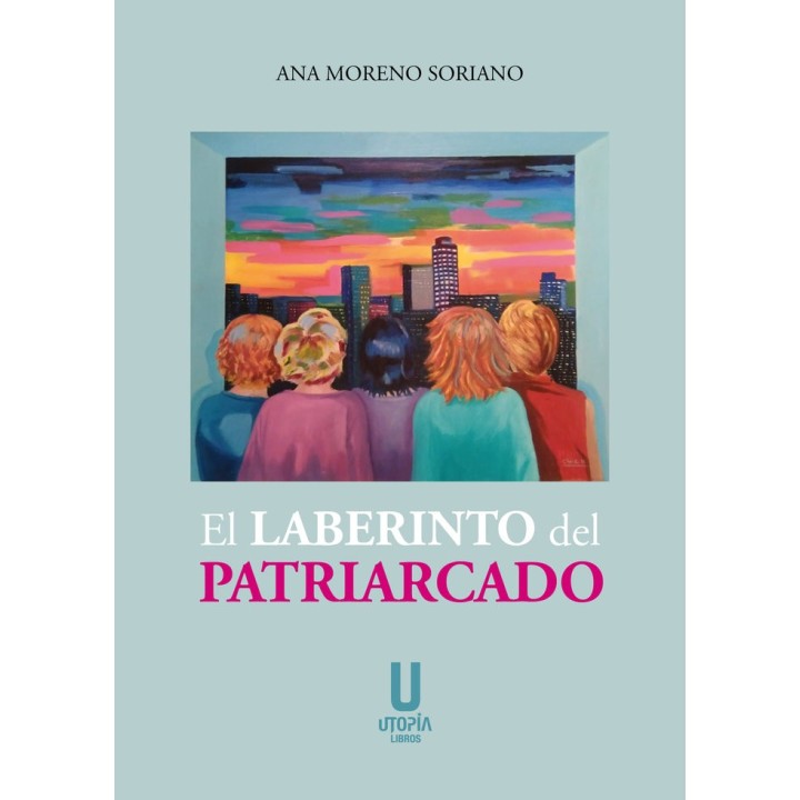 EL LABERINTO DEL PATRIARCADO
