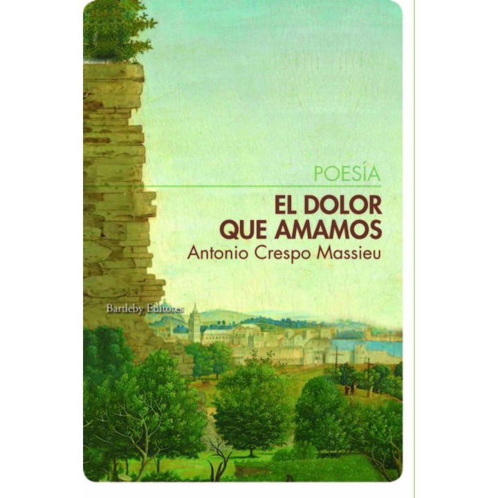 DOLOR QUE AMAMOS,EL