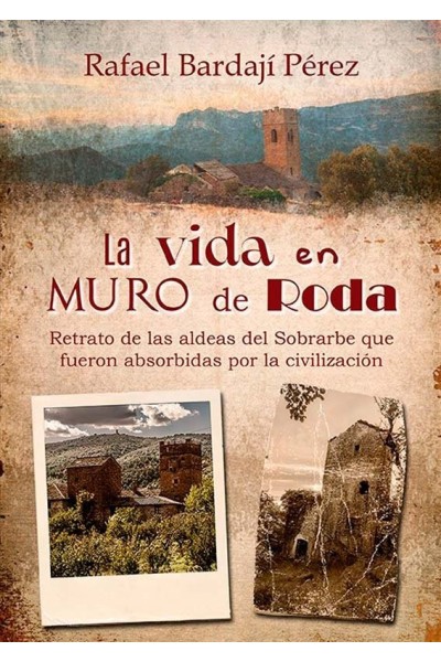 LA VIDA EN MURO DE RODA