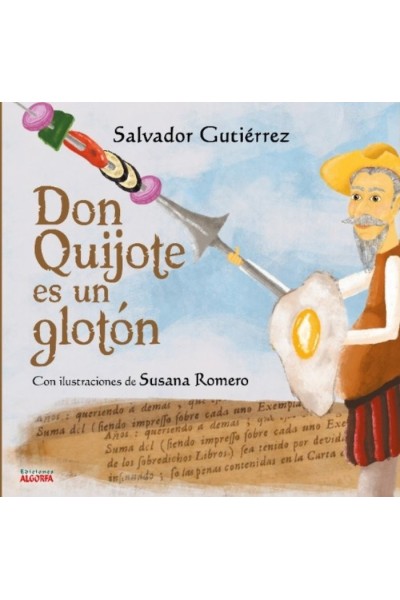 DON QUIJOTE ES UN GLOTON