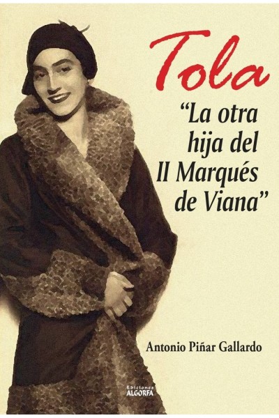TOLA LA OTRA HIJA DEL II MARQUES DE VIANA