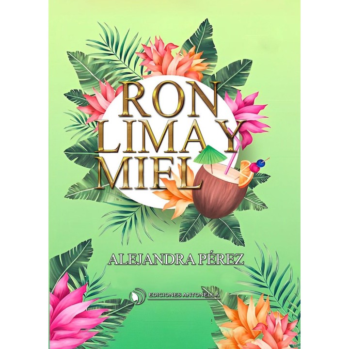 RON, LIMA Y MIEL