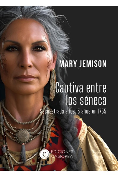 CAUTIVA ENTRE LOS SENECA