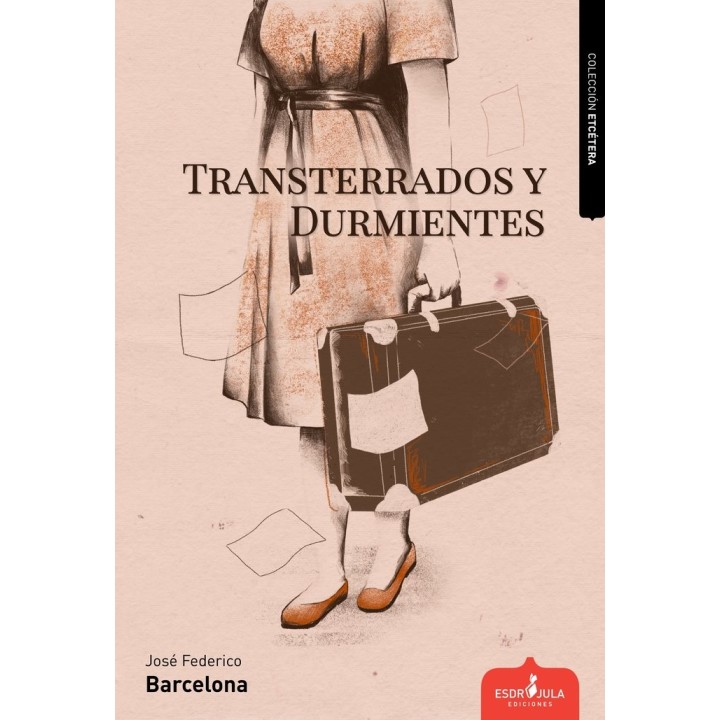 TRANSTERRADOS Y DURMIENTES