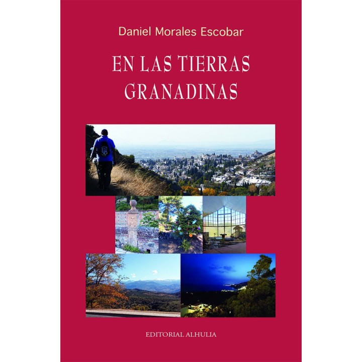 EN LAS TIERRAS GRANADINAS