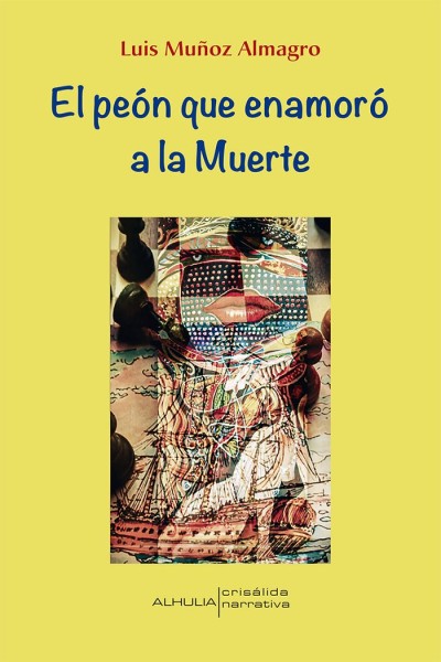 EL PEON QUE ENAMORO A LA MUERTE