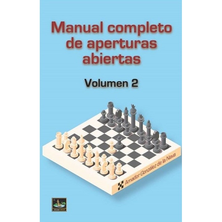 MANUAL COMPLETO DE APERTURAS ABIERTAS VOL 2