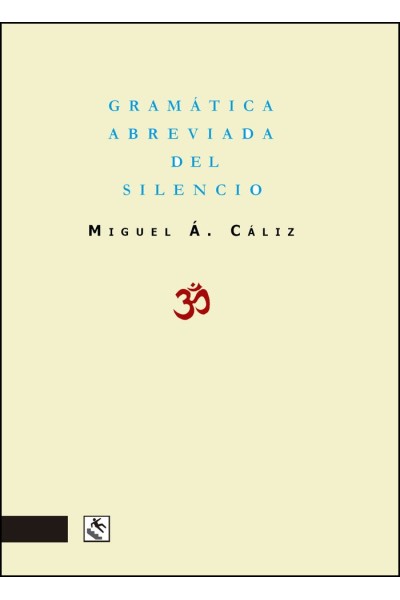 GRAMATICA ABREVIADA DEL SILENCIO