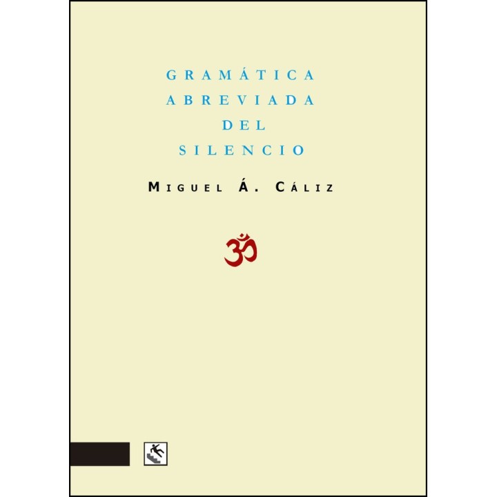 GRAMATICA ABREVIADA DEL SILENCIO