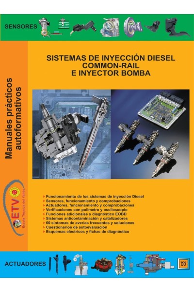 SISTEMAS DE INYECCION DIESEL COMMON-RAIL E INYECTOR BOMBA