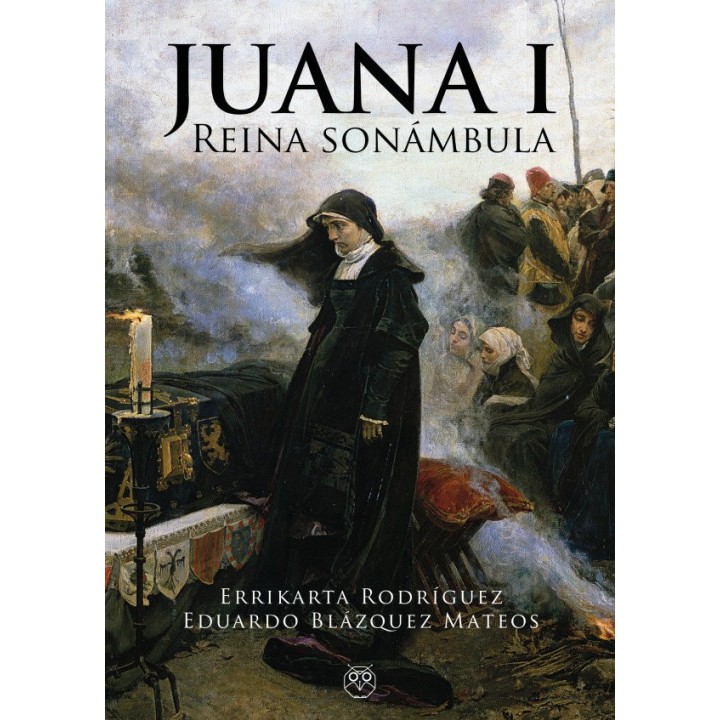 JUANA I REINA SONAMBULA