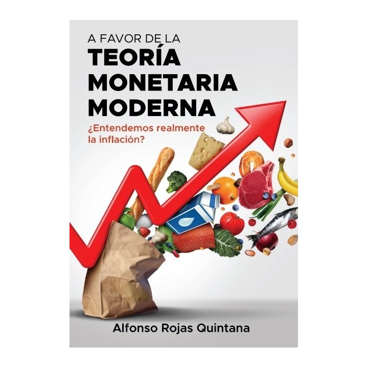 A FAVOR DE LA TEORIA MONETARIA MODERNA