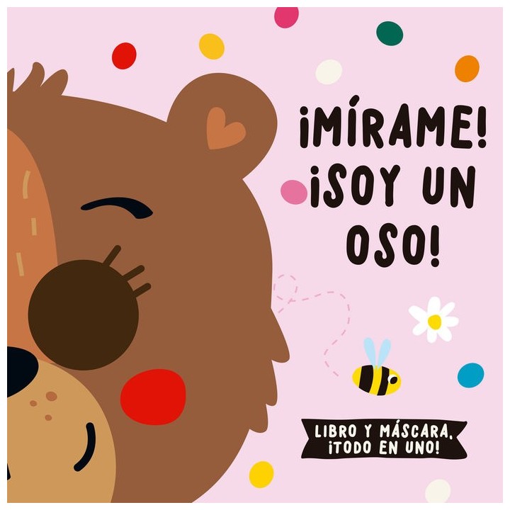 MIRAME SOY UN OSO