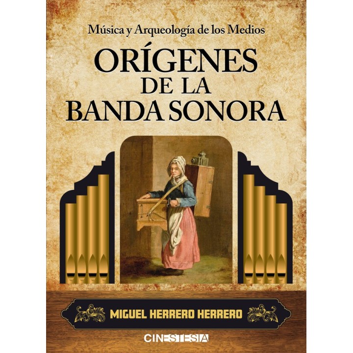MUSICA Y ARQUEOLOGIA DE LOS MEDIOS ORIGENES DE BANDA SONORA