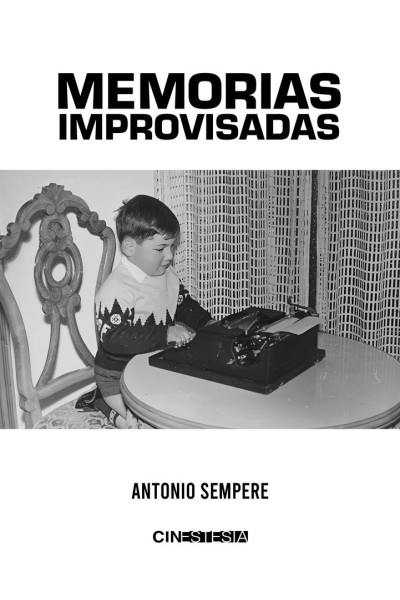 MEMORIAS IMPROVISADAS DE ANTONIO SEMPERE