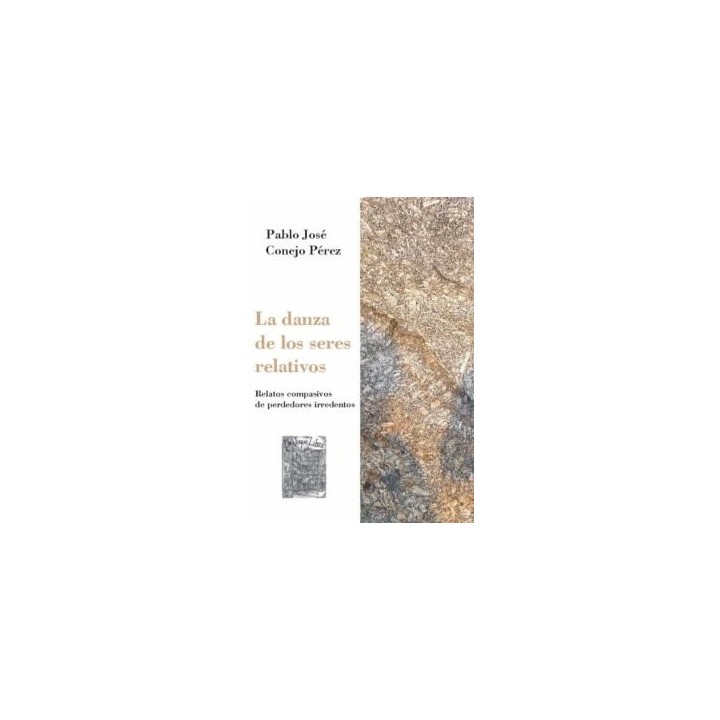 LA DANZA DE LOS SERES RELATIVOS