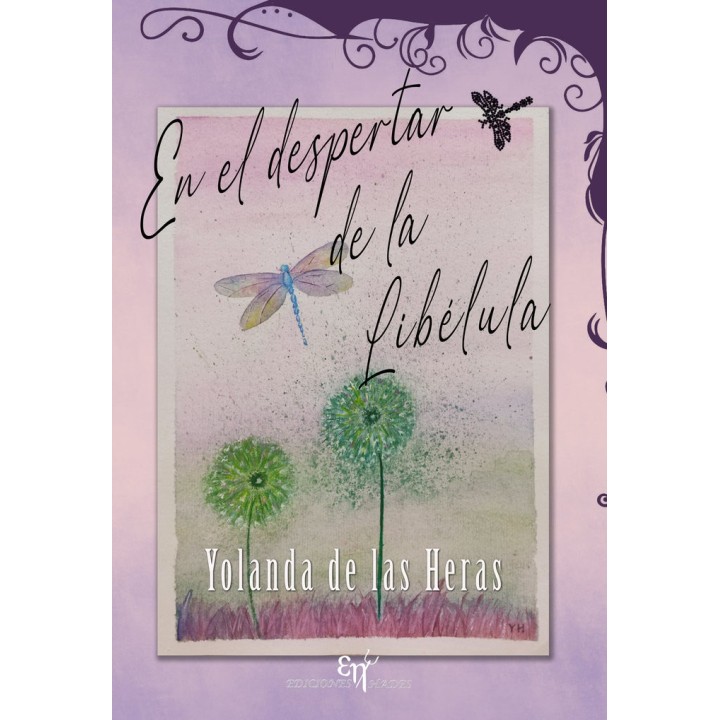 EN EL DESPERTAR DE LA LIBELULA
