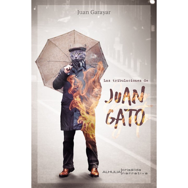 LAS TRIBULACIONES DE JUAN GATO