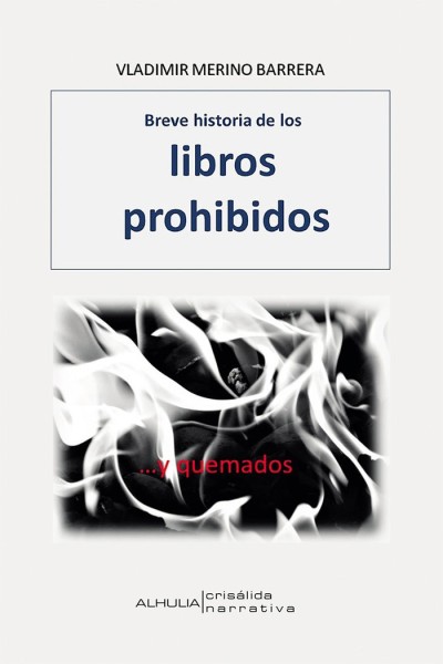BREVE HISTORIA DE LOS LIBROS PROHIBIDOS