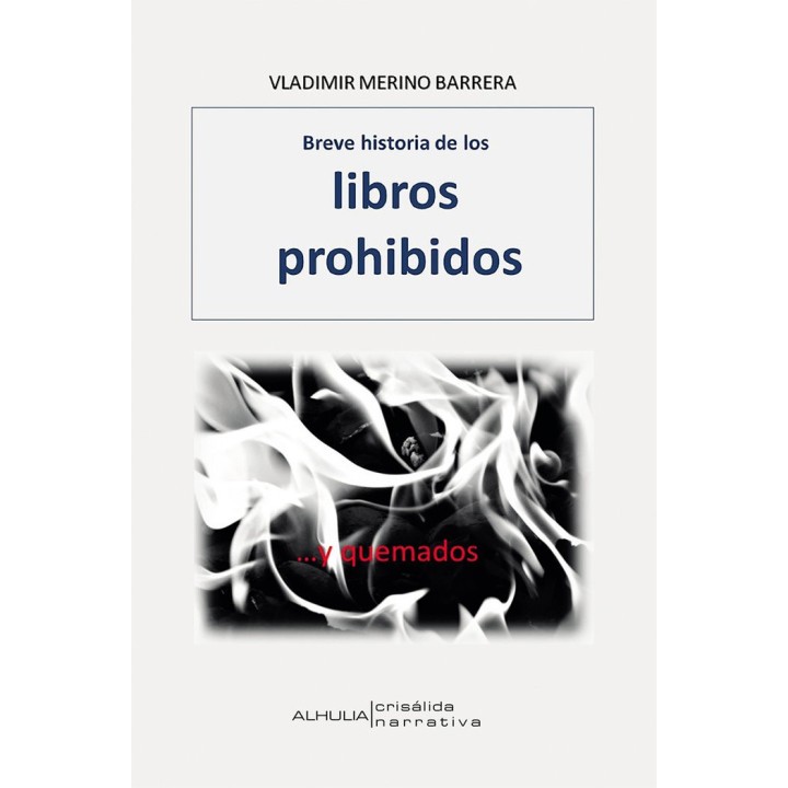 BREVE HISTORIA DE LOS LIBROS PROHIBIDOS