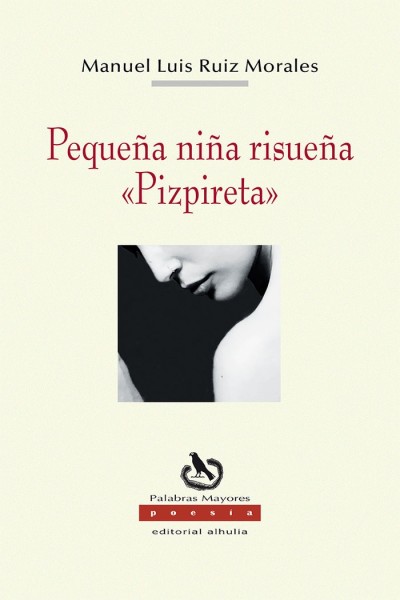 PEQUEÑA NIÑA RISUEÑA PIZPIRETA