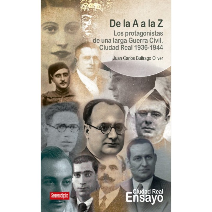 DE LA A A LA Z LOS PROTAGONISTAS DE UNA LARGA GUERRA CIVIL