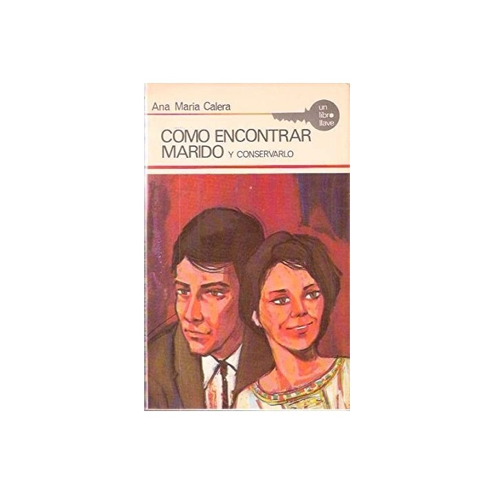 Como encontrar marido y conservarlo