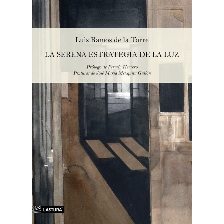 LA SERENA ESTRATEGIA DE LA LUZ