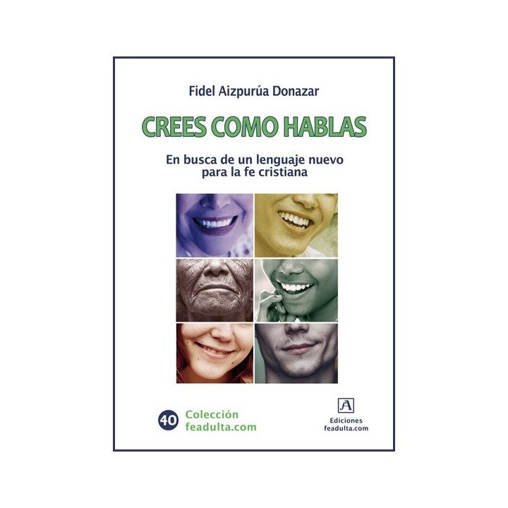 CREES COMO HABLAS