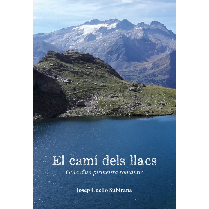 EL CAMI DELS LLACS