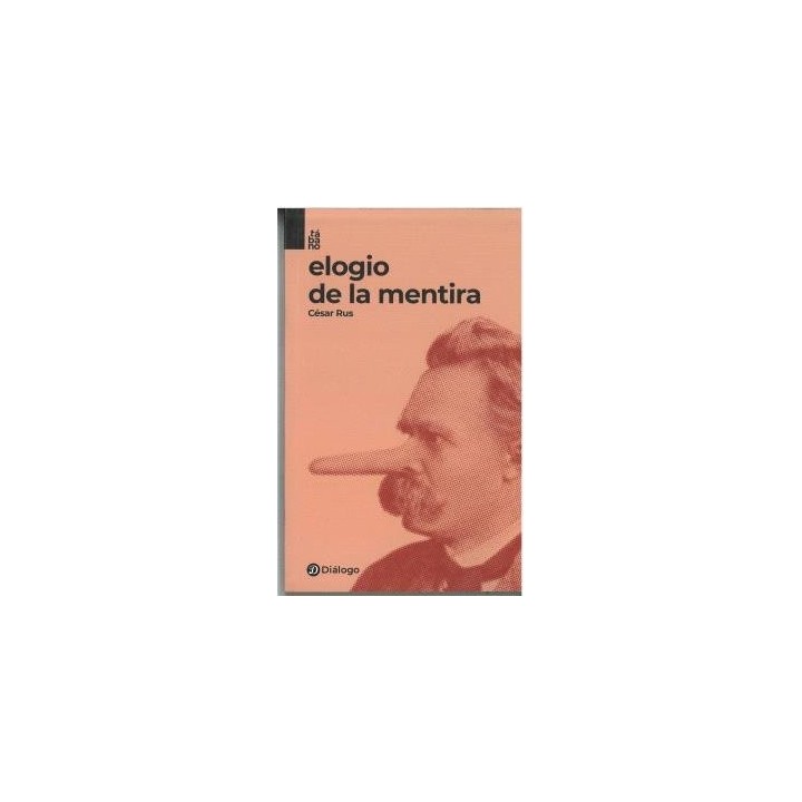 ELOGIO DE LA MENTIRA
