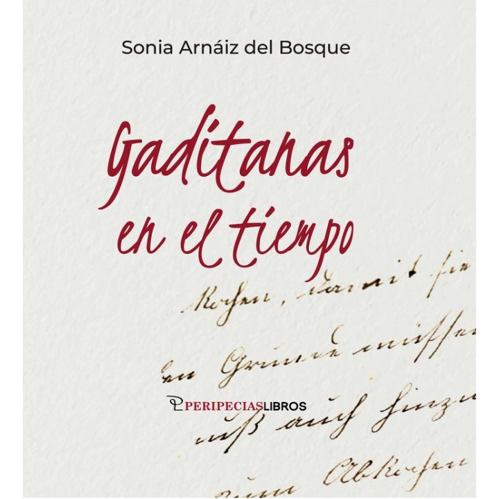 GADITANAS EN EL TIEMPO
