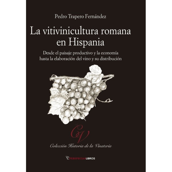 LA VITIVINICULTURA ROMANA EN HISPANIA
