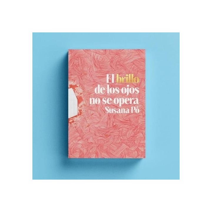 EL BRILLO DE LOS OJOS NO SE OPERA