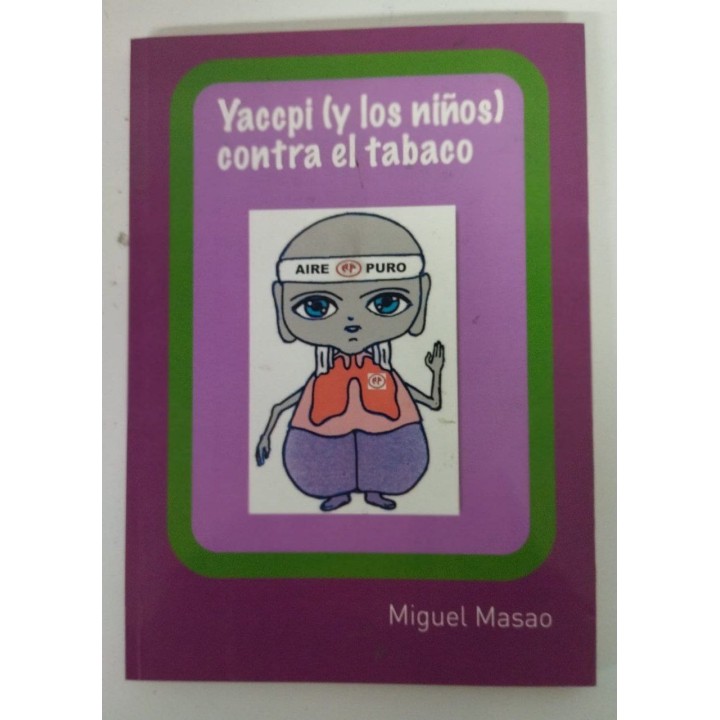 Yaccpi Y Los Niños Contra El Tabaco