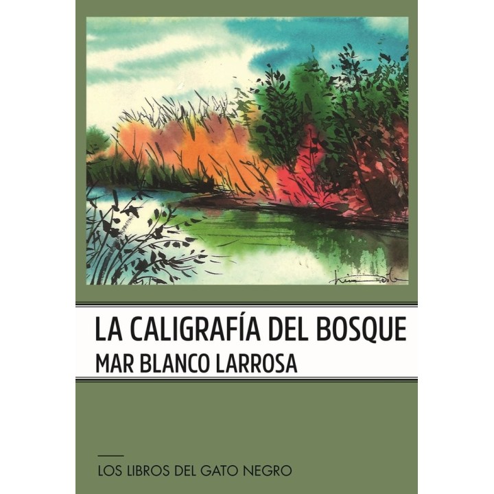 LA CALIGRAFIA DEL BOSQUE