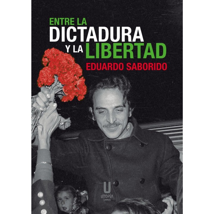 ENTRE LA DICTADURA Y LA LIBERTAD