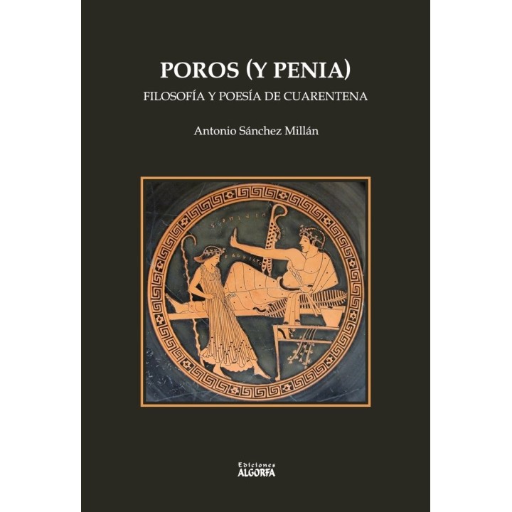POROS Y PENIA FILOSOFIA Y POESIA DE CUARENTENA