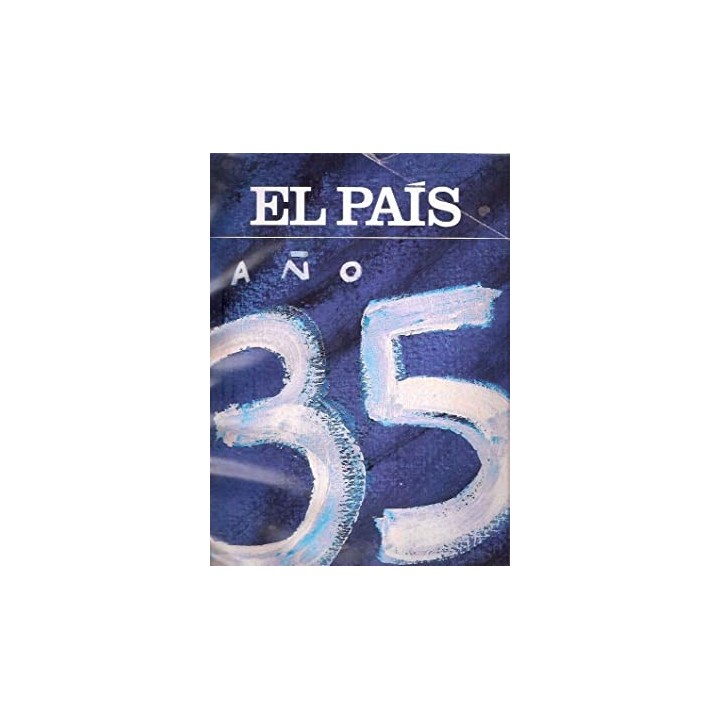 El País año 35. Construyendo el futuro