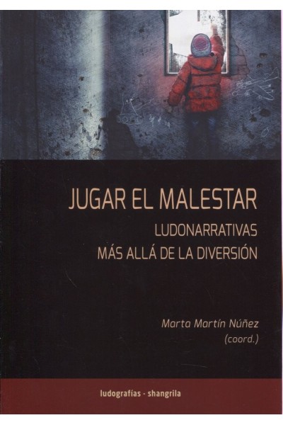 JUGAR EL MALESTAR LUDONARRATIVAS MAS ALLA DE LA DIVERSION