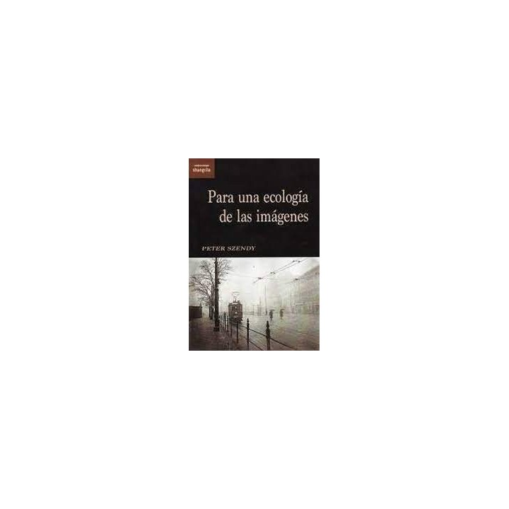 PARA UNA ECOLOGIA DE LAS IMAGENES