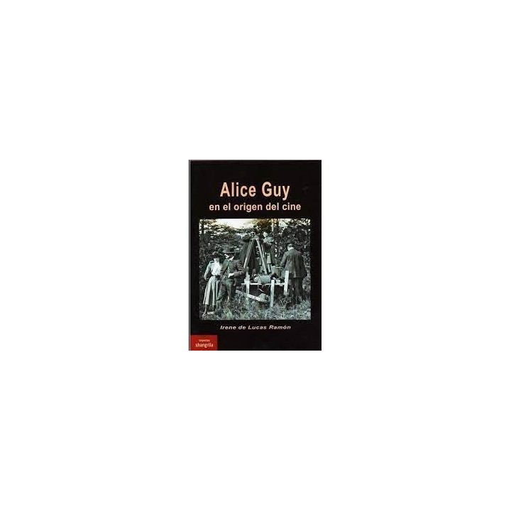 ALICE GUY EN EL ORIGEN DEL CINE