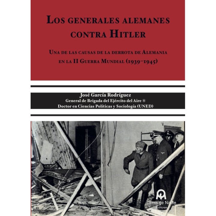 LOS GENERALES ALEMANES CONTRA HITLER