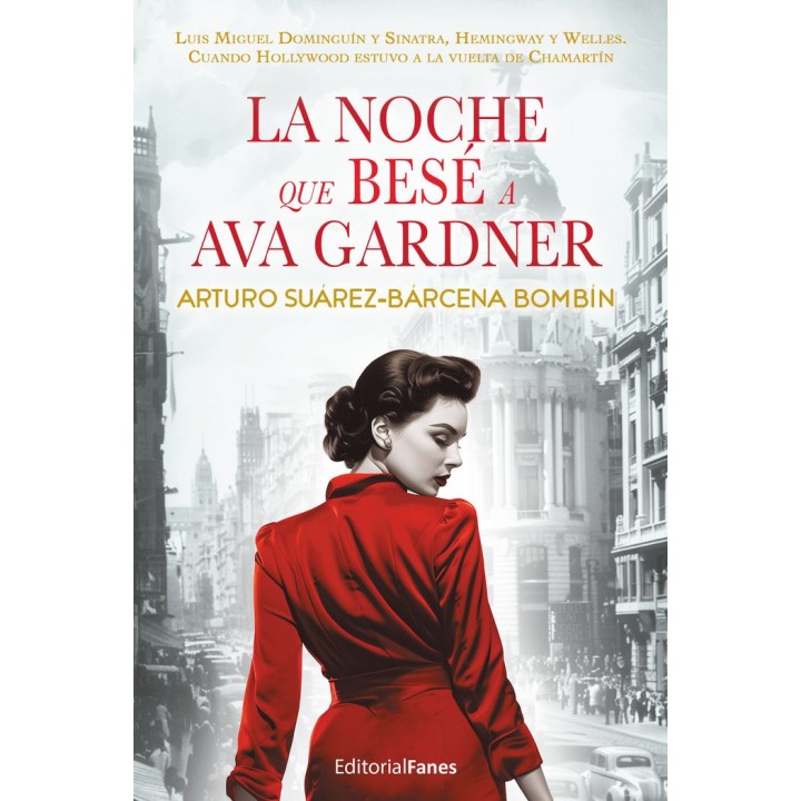 LA NOCHE QUE BESE A AVA GARDNER