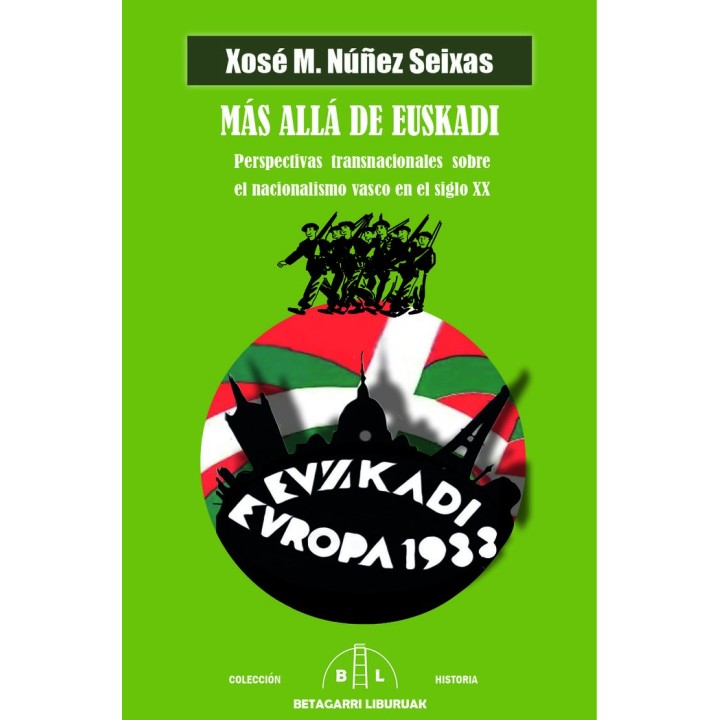 MAS ALLA DE EUSKADI. PERSPECTIVAS TRANSNACIONALES SOBRE EL N